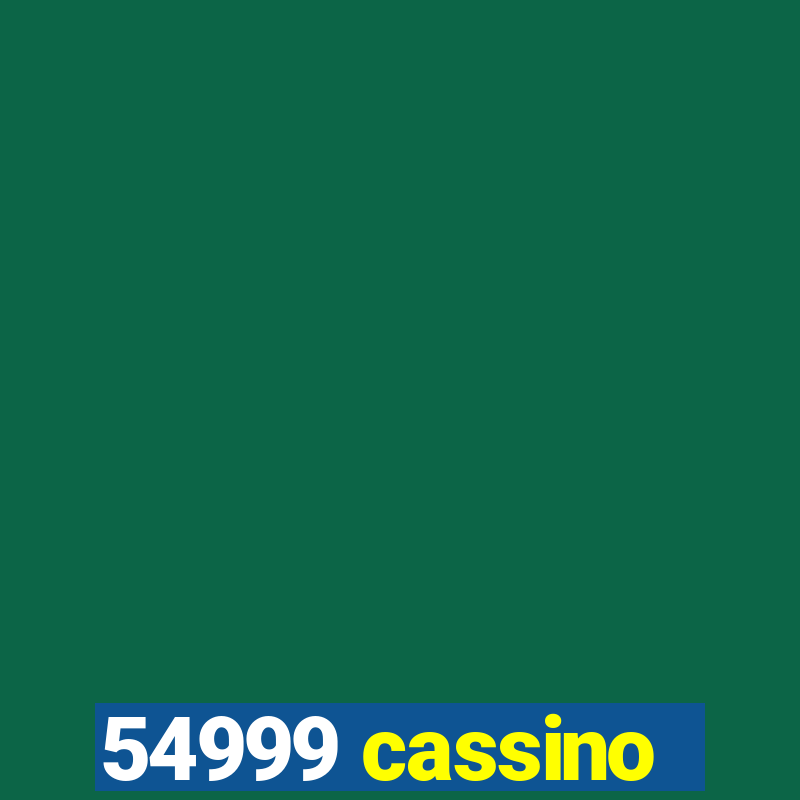 54999 cassino